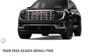 Your 2024 Acadia Denali FWD